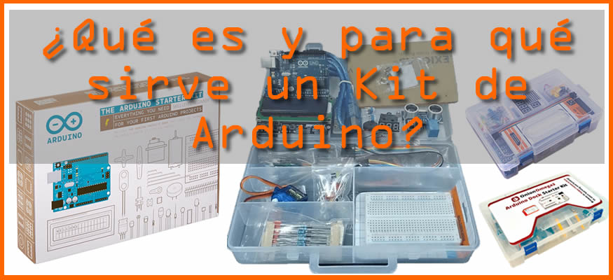 que son y para que sirven los kits arduino